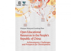 
	Open Educational Resources in the People’s Republic of China: Achievements, Challenges and Prospects for Development
