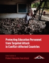 Protect Teachers from Wartime Attacks: New Report Shows Educators Are Targeted in Armed Conflict