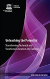 [Publicaion] Unleashing the Potential. Transforming Technical and Vocational Education and Training