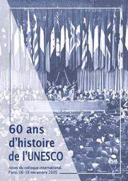 60 years of UNESCO. PDF file: opens in new window