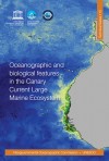 Oceanographic and biological features in the Canary Current Large Marine Ecosystem