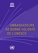 Ambassadeurs de bonne volont de l'UNESCO et Communication et information