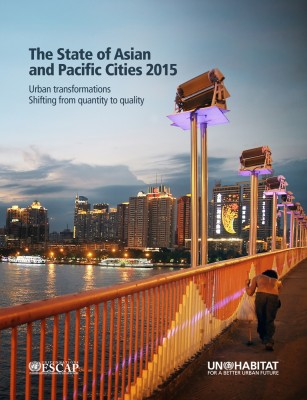 The State of Asian and Pacific Cities 2015