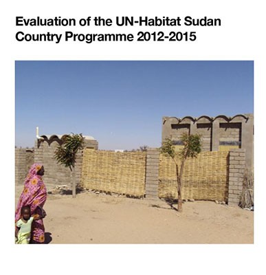 Evaluation of the UN-Habitat Sudan Country Programme 2012-2015, November 2015
