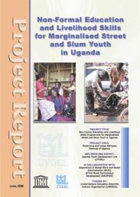 Non-Formal Education and Livelihood Skills for Marginalised Street and Slum Youth in Uganda