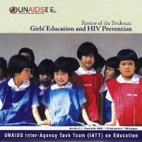 Review of the Evidence: Girls' Education and HIV Prevention (CD-ROM, 2006)