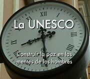 Vídeo: La UNESCO, construir la paz en las mentes de los hombres