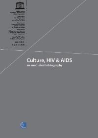 Culture, VIH & SIDA : Une bibliographie annote