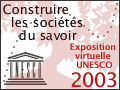 UNESCO Virtual Exhibition 2003