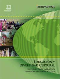 Educacin y diversidad cultural: lecciones desde la prctica innovadora en Amrica Latina