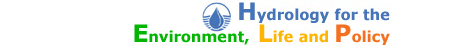 Hydrology for the Environment, Life and Policy
