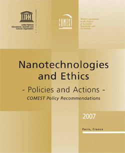Nanotechnologies and Ethics: Policies and Actions.