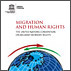 Just published: Migration and Human Rights. The United Nations Convention on Migrant Workers' Rights
