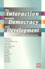 The Interaction between Democracy and Development