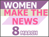 Women Make the News - 8 March 2004