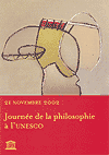 Premire Journe de la philosophie  l'UNESCO, 21 novembre 2002