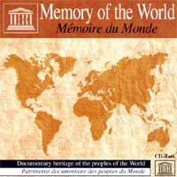 Memory of the world: documentary heritage of the peoples of the world