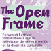 The Open Frame 2006: Call for productions