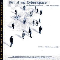 Construire le cyberespace: techniques, socit, droit et toile