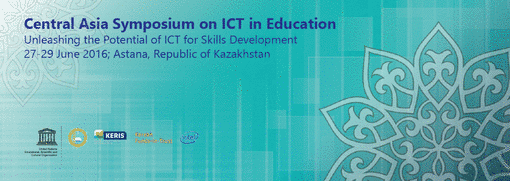 CENTRAL ASIA SYMPOSIUM ON ICT IN EDUCATION 2016; Unleashing the Potential of ICT for Skills Development, 27-29 June 2016, Astana, Republic of Kazakhstan
http://www.unescobkk.org/education/ict/current-projects/casie2016/