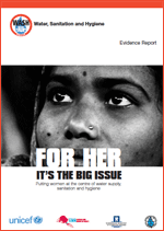 For her it's the big issue. Putting women at the centre of water supply, sanitation and hygiene
