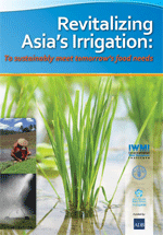Revitalizing Asia's Irrigation: To sustainably meet tomorrow's food needs