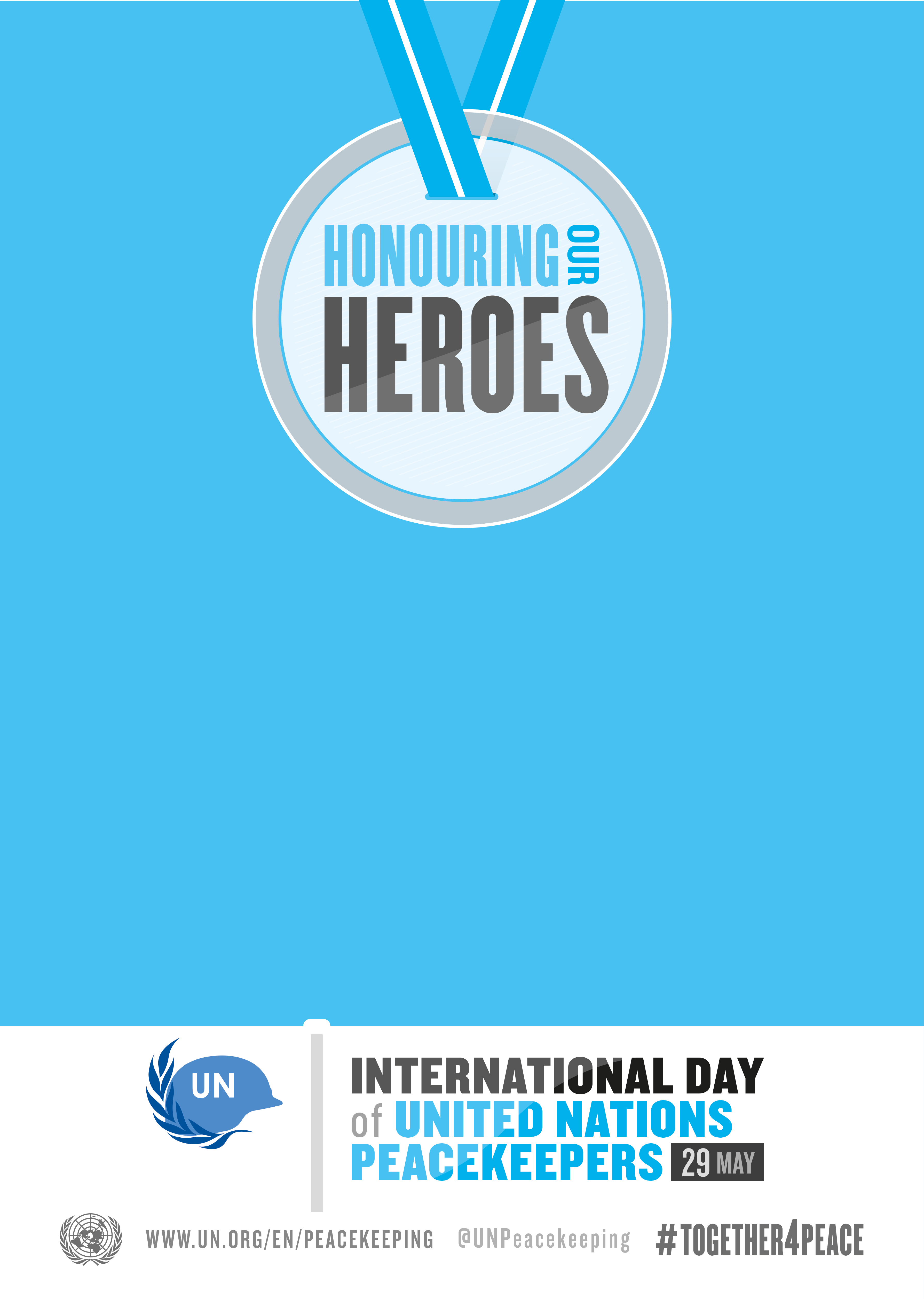 Poster honoring the heroes. A medal on a UN Blue background.