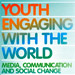 UNESCO-supported Yearbook on youth, media and social change just published
