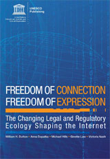 Freedom of Connection, Freedom of Expression: UNESCO launches new publication