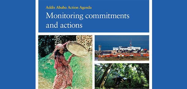 Inaugural IATF Report 2016 - Addis Ababa Action Agenda: Monitoring commitments and actions