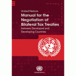 Manual for the Negotiation of Bilateral Tax Treaties