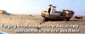 Forging Innovative and interdisciplinary approaches in the Aral Sea Basin