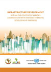 Infrastructure and Development Within the Context of Africa's Cooperation with New and Emerging Development Partners