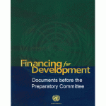 Financing for Development, Documents before the Preparatory Committee