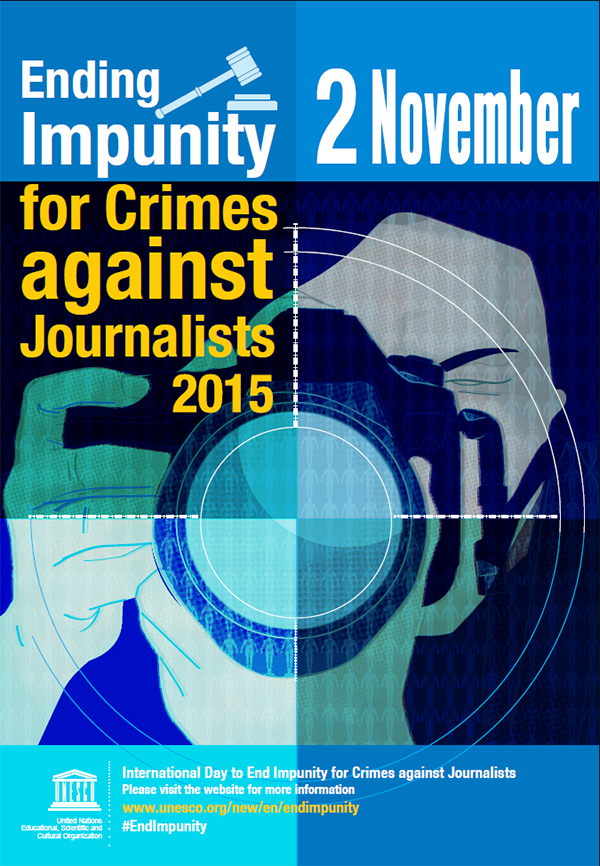 poster: Ending Impunity for Crimes against Journalists, 2 November 2015