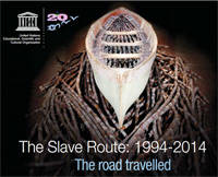 The Slave Route: 1994-2014 - The Road Travelled (PDF brochure for download)
