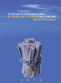 Da Mundial de la libertad de prensa 2010. El derecho a saber en el Chile del Bicentenario