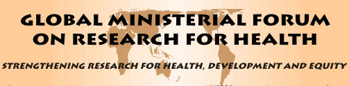 Global Ministerial Forum on Research for Health