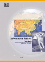 Information policies in Asia: a review of information and communication policies in the Asian Region