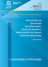 Indicadores da qualidade no jornalismo: polticas, padres e preocupaes de jornais e revistas brasileiros