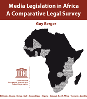 Media legislation in Africa: a comparative legal survey