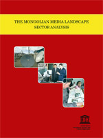 The Mongolian Media Landscape: Sector Analysis