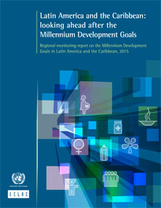 Latin America and the Caribbean: looking ahead after the  Millennium Development Goals