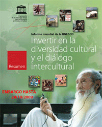 Es urgente invertir en la diversidad cultural y el dilogo intercultural, segn un reciente informe de la UNESCO