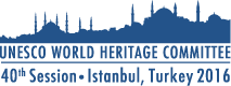 40th Session of the World Heritage Committee Istanbul / Turkey