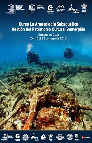 Vea galera de fotos, curso  La Arqueologa Subacutica, Gestin del Patrimonio Cultural Sumergido. Santiago de Cuba, 16-28 mayo, 2016