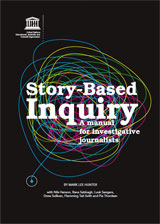 UNESCO launches Story-based inquiry: a manual for investigative journalists