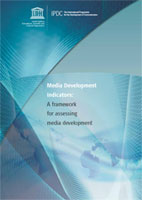 Media Development Indicators: a framework for assessing media development