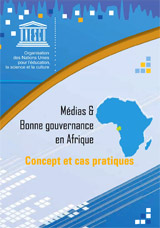 Mdias & Bonne gouvernance en Afrique : Concept et cas pratiques