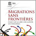 Le livre  Migration sans frontires  reoit la rcompense dargent 2009 de lAssociation des tudes des rgions frontalires
